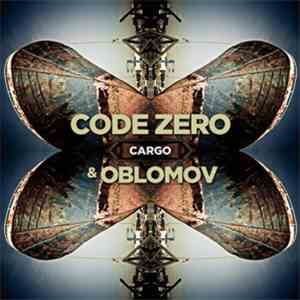 Code Zero & Oblomov  - Cargo flac album