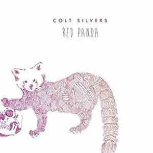 Colt Silvers - Red Panda flac album