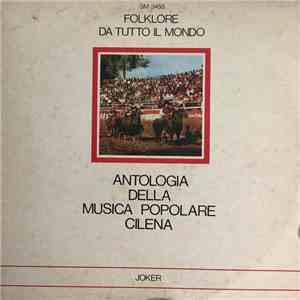 Conjunto "Fiesta Linda", Carmencita Ruíz - Que Viva La Patria! (Antologia Della Musica Popolare Cilena) flac album