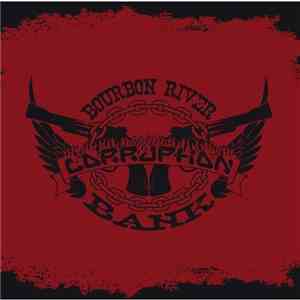 Corruption  - Bourbon River Bank flac album