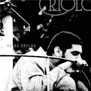 Criolo - Nó Na Orelha flac album