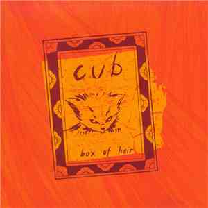 Cub - Box Of Hair flac album