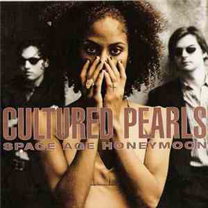 Cultured Pearls - Space Age Honeymoon flac album