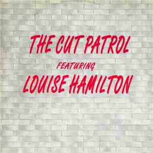 Cut Patrol Featuring Louise Hamilton - Save A Prayer flac album