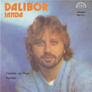 Dalibor Janda - Všechno Na Mars / Hurikán flac album
