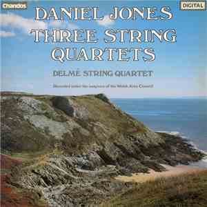 Daniel Jones , Delmé String Quartet - Three String Quartets flac album