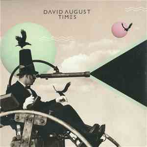 David August - Times flac album