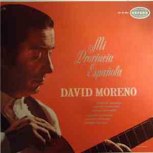 David Moreno - Mi Provincia Espanola flac album