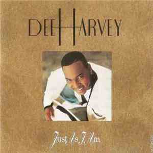 Dee Harvey - Just As I Am flac album
