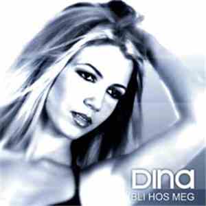 Dina - Bli Hos Meg flac album