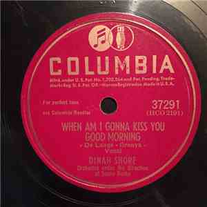 Dinah Shore - When Am I Gonna Kiss You Good Night / Mama, Do I Gotta flac album