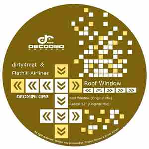 dirty4mat & Flathill Airlines - Radical 12" / Roof Window flac album