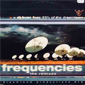 DJ Buzz Fuzz - Frequencies (The Remixes) flac album