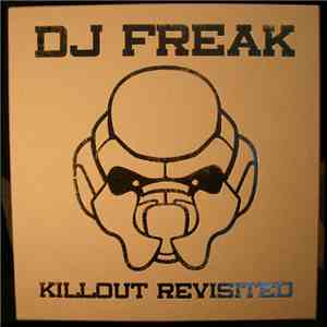 DJ Freak - Killout Revisited flac album
