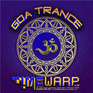 DJ Garobass & DJ Czellux - Goa Trance Timewarp V.4 flac album