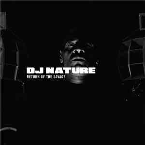 DJ Nature - Return Of The Savage flac album