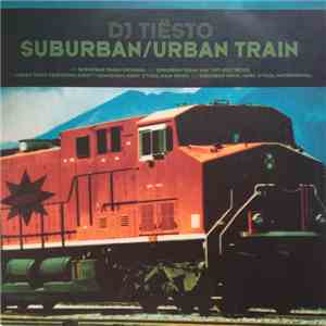DJ Tiësto - Suburban / Urban Train flac album