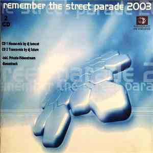 DJ Tomcat  & DJ Future  - Remember The Street Parade 2003 flac album
