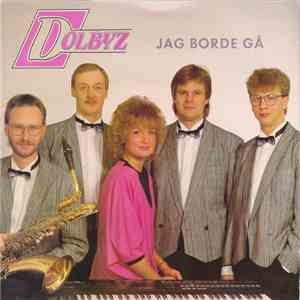 Dolbyz - Jag Borde Gå flac album