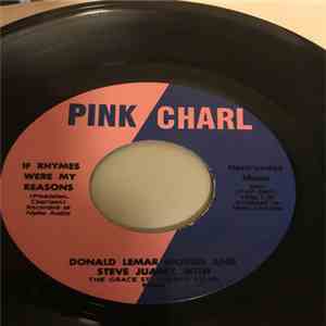 Donald Lemar Morris, Steve Juarez, The Grace St Puerto Rican Band - If Rhymes Were Reasons / Burned Out Superstar flac album