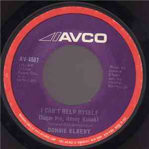 Donnie Elbert - I Can't Help Myself / Love Is Here And Now You're Gone flac album