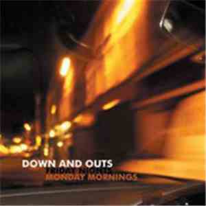 Down And Outs - Friday Nights Monday Mornings flac album