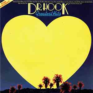 Dr. Hook - Greatest Hits flac album