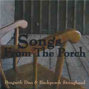 Dragseth Duo, Backporch Stringband - Songs From The Porch flac album