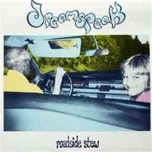 Dreamspeak - Roadside Stew flac album