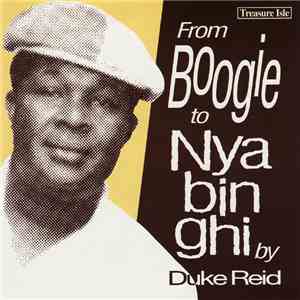 Duke Reid - From Boogie To Nyabinghi flac album