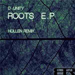 D-Unity - Roots EP flac album