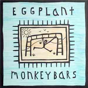 Eggplant  - Monkeybars flac album