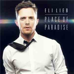 Eli Lieb - Place Of Paradise flac album