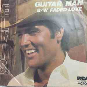 Elvis - Guitar Man / Faded Love flac album