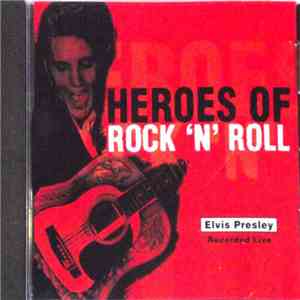 Elvis Presley - Heroes Of Rock 'N' Roll flac album