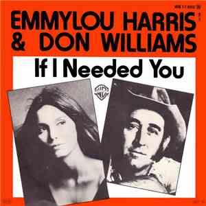 Emmylou Harris & Don Williams  - If I Needed You flac album