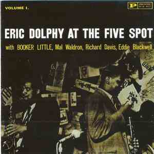 Eric Dolphy - At The Five Spot, Volume 1. flac album