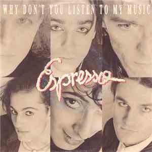 Espresso  - Why Don't You Listen To My Music flac album