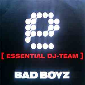 Essential DJ-Team - Bad Boyz flac album