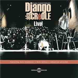 Evan Christopher - Django à la Créole: Live! flac album