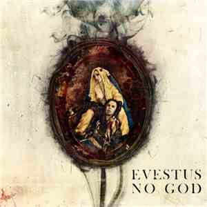 Evestus - No God flac album