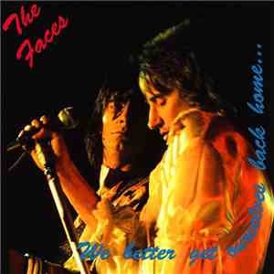 Faces, The - We Better Get Ourselves Back Home... flac album
