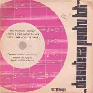 Felix Mendelssohn – Bartholdy - Orchestra simfonică a Filarmonicii Naționale din Varșovia Dirijor : Witold Rowicki - Scherzo Și Marș Nupțial Suita „Visul Unei Nopți De Vară” flac album