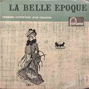 Fernand Coppieters - La Belle Epoque - No. 3 Joue Fragson flac album