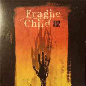 Fragilechild - Feuertaufe flac album