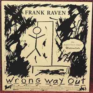 Frank Raven  / Babette's Feast - Wrong Way Out / Waterslide flac album