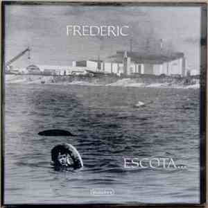 Frédéric - Escota... flac album