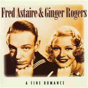 Fred Astaire & Ginger Rogers - A Fine Romance flac album