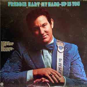 Freddie Hart - My Hang-Up Is You flac album