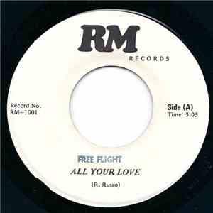 Free Flight  - All Your Love / Rock Star flac album